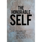 The Honorable Self - Paperback