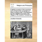 A Faithful Narrative of the Surprising Work of God in the Conversion of Many Hundred Souls in Northampton, and the Neighbouring Towns and Villages of - Paperback