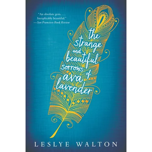 The Strange and Beautiful Sorrows of Ava Lavender - Paperback