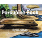 Porcupine Book - Hardcover