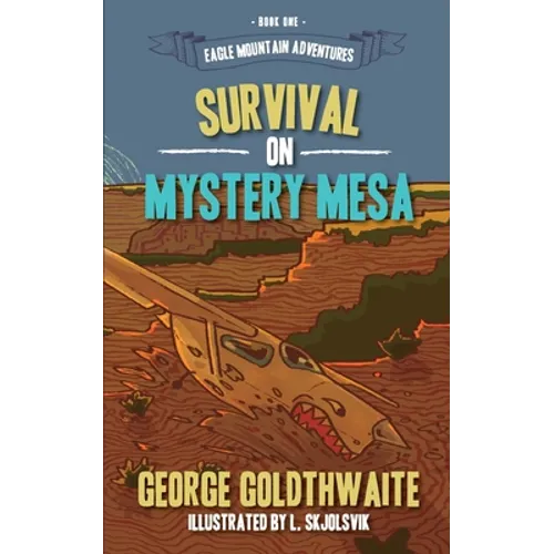 Survival on Mystery Mesa - Paperback
