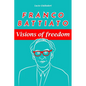 Franco Battiato: visions of freedom. - Paperback