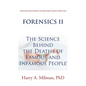 Forensics Ii: The Science Behind the Deaths of Famous and Infamous People - Paperback