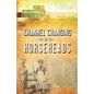 Channel Changing in Horseheads - Paperback