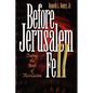Before Jerusalem Fell: Dating the Book of Revelation - Paperback