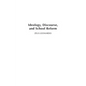 Ideology, Discourse, and School Reform - Hardcover