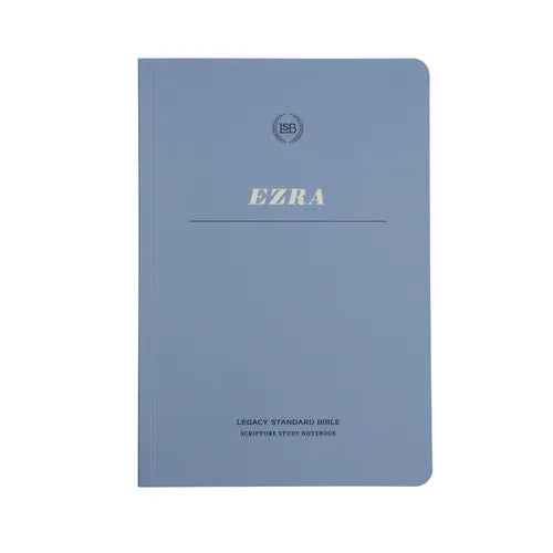 Lsb Scripture Study Notebook: Ezra: Legacy Standard Bible - Paperback