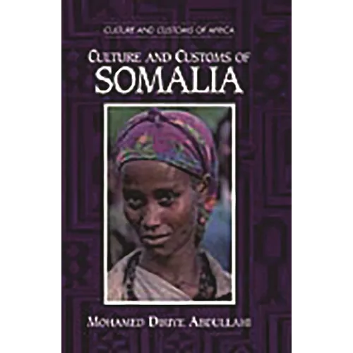 Culture and Customs of Somalia - Hardcover