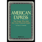 American Express: The People Who Built the Great Financial Empire - Paperback