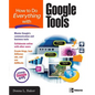 How to Do Everything with Google Tools - Paperback