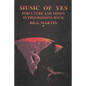 Music of Yes: Structure and Vision in Progressive Rock - Paperback