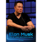 Elon Musk: Man of Vision and Controversy - Hardcover