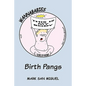 Wannababies: Birth Pangs - Paperback