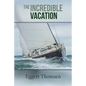 The Incredible Vacation - Paperback