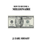 How to Become a Millionaire! - Paperback