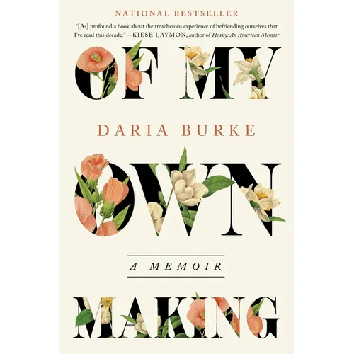 Of My Own Making: A Memoir - Hardcover