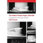 The Federal Theatre Project, 1935-1939: Engagement and Experimentation - Paperback