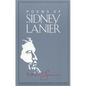 The Poems of Sidney Lanier - Paperback