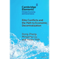 Elite Conflicts and the Path to Economic Decentralization - Paperback