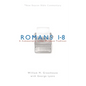 Romans 1-8: A Commentary in the Wesleyan Tradition - Paperback
