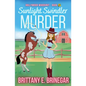 Sunlight Swindler Murder: An Art Heist Cozy Mystery - Paperback