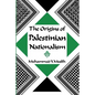 The Origins of Palestinian Nationalism - Paperback