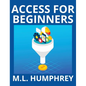 Access for Beginners - Hardcover