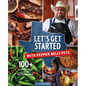 Let's Get Started with Pepper Belly Pete: 100+ Recipes from a Texas Tiktok Cowboy - Hardcover