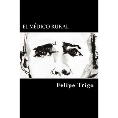 El Medico Rural (Spanish Edition) - Paperback