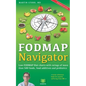 The FODMAP Navigator: Low-FODMAP Diet charts with ratings of more than 500 foods, food additives and prebiotics - Paperback