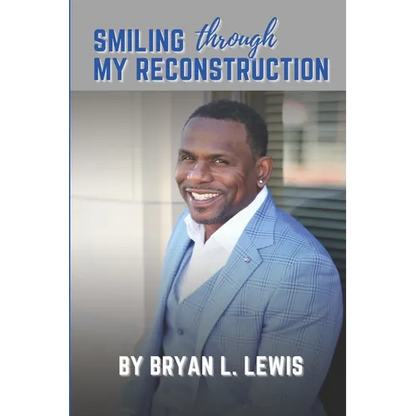 Smiling Through My Reconstruction - Paperback
