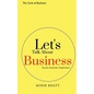Let's Talk About Business - Paperback