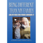 Being Different Than My Family: Living with Mosaic Down Syndrome Chromosome #21 - Paperback