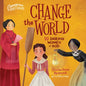 Change the World: 10 Daring Women of God - Board Book