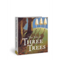 The Tale of Three Trees: A Traditional Folktale - Board Book