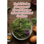 Herbal Kitchen Adventures: 97 Flavorful Recipes Infused with Herbal Goodness - Paperback