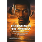Coming to Africa: Historical Figures in the Founding of Liberia - Paperback