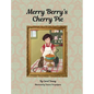 Merry Berry's Cherry Pie - Hardcover