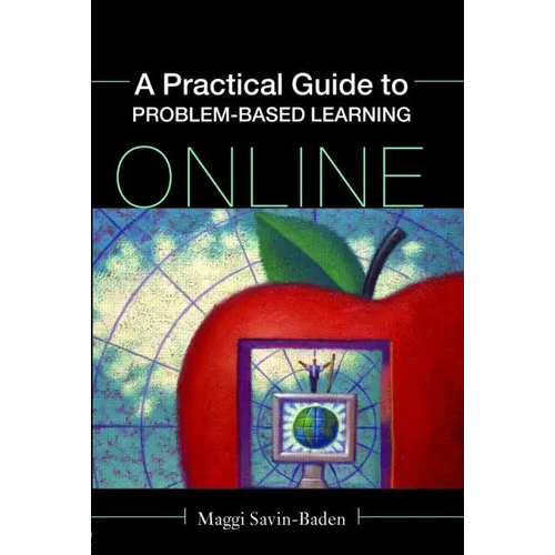 A Practical Guide to Problem-Based Learning Online - Paperback