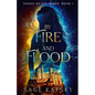 By Fire and Flood - Paperback