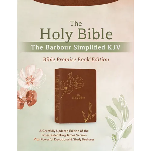 The Holy Bible: The Barbour Simplified KJV Bible Promise Book Edition [Chestnut Floral]: A Carefully Updated Edition of the Time-Tested King James Ver - Imitation Leather