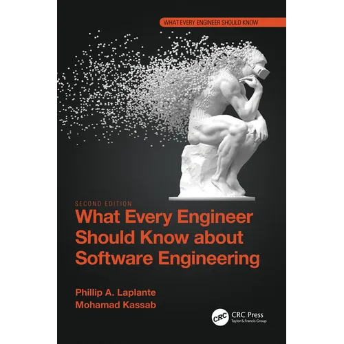 What Every Engineer Should Know about Software Engineering - Paperback