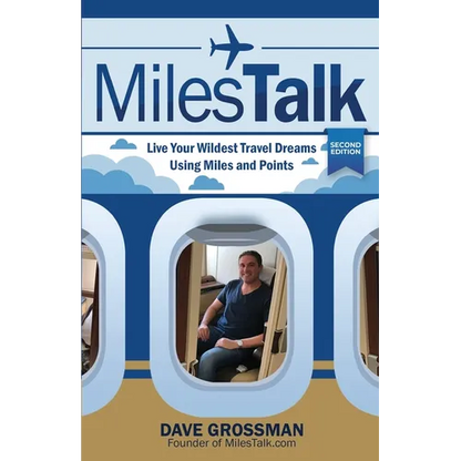 MilesTalk: Live Your Wildest Dreams Using Miles and Points - Paperback
