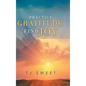 Practice Gratitude: Find Joy - Hardcover