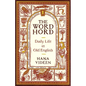 The Wordhord: Daily Life in Old English - Hardcover