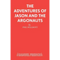The Adventures of Jason and the Argonauts - Paperback