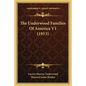 The Underwood Families Of America V1 (1913) - Paperback