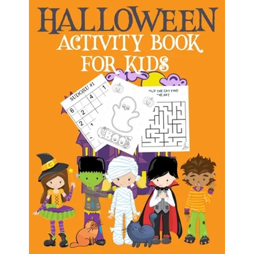 Halloween Activity Book for Kids: Childrens' Halloween Activity Book Halloween Book Coloring Pages Mazes Sudoku Drawing Paperback Ages 4-8 - Paperback