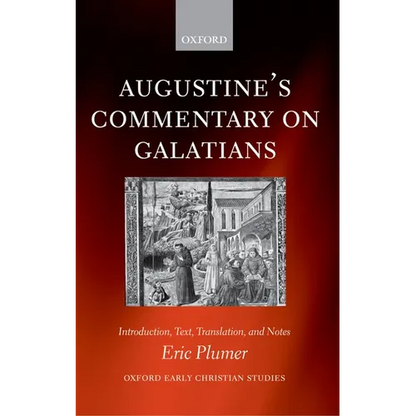 Augustine's Commentary on Galatians: Introduction, Text, Translation, and Notes - Paperback