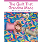 The Quilt That Grandma Made - Paperback
